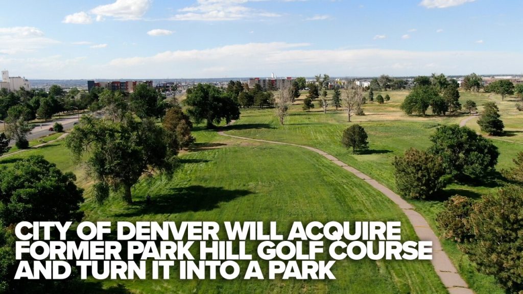 Aerial view of Denver’s Park Hill Golf Course, soon to become a public park after community-led preservation effort